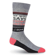 Load image into Gallery viewer, My Wife Says I Don’t Listen..I Think! Socks (Men’s )