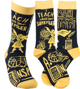 Teacher/ I Teach. What’s Your Superpower?/ School Socks  (Women’s)