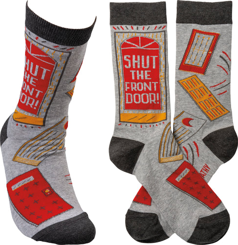 Shut The Front Door Socks (Unisex)